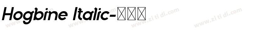 Hogbine Italic字体转换